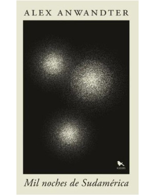 MIL NOCHES DE SUDAMERICA