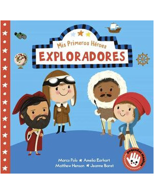 MIS PRIMEROS HEROES EXPLORADORES