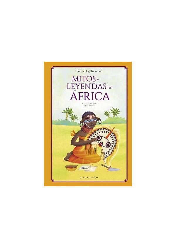 MITOS Y LEYENDAS DE AFRICA