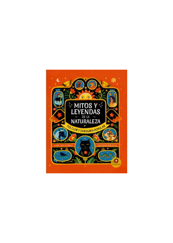 MITOS Y LEYENDAS DE LA NATURALEZA