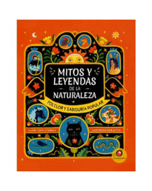 MITOS Y LEYENDAS DE LA NATURALEZA