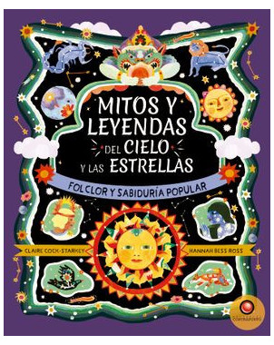 MITOS Y LEYENDAS DEL CIELO Y LAS ESTRELLAS
