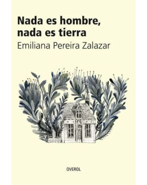 NADA ES HOMBRE NADA ES TIERRA