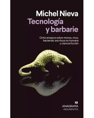 TECNOLOGIA Y BARBARIE