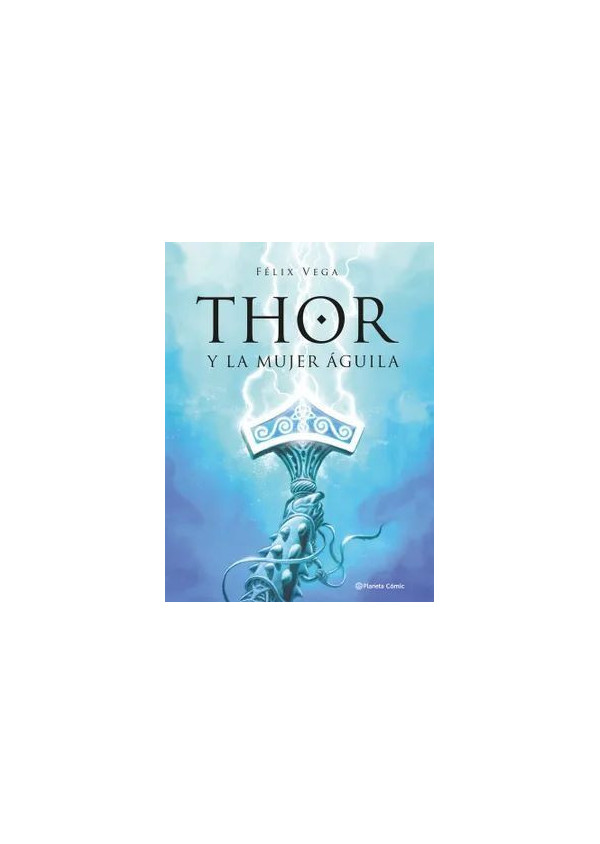 THOR Y LA MUJER AGUILA