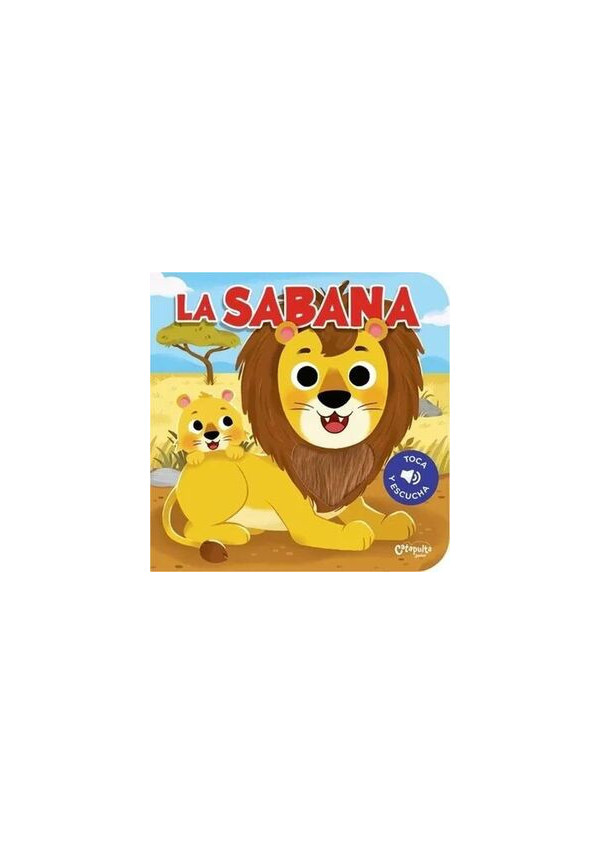 TOCA Y ESCUCHA. LA SABANA