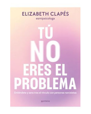 TU NO ERES EL PROBLEMA