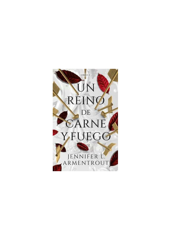 UN REINO DE CARNE Y FUEGO LIBRO 2
