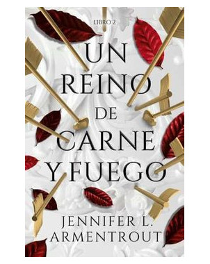 UN REINO DE CARNE Y FUEGO LIBRO 2