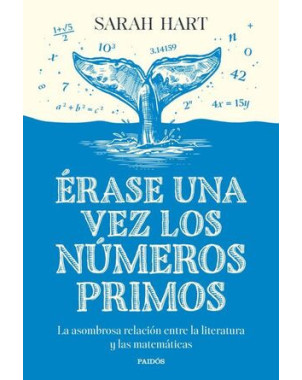 ERASE UNA VEZ LOS NUMEROS PRIMOS