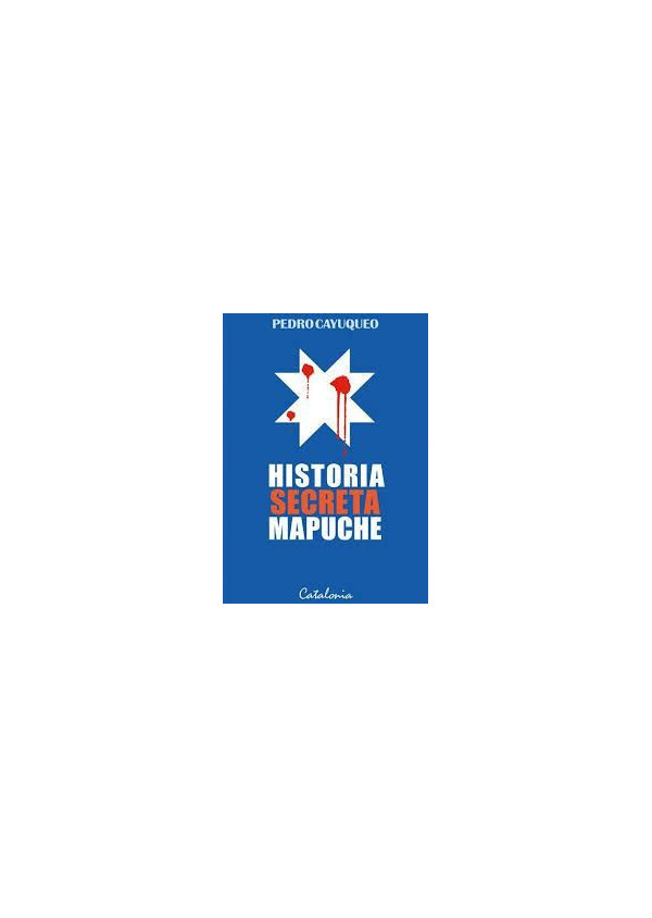 HISTORIA SECRETA MAPUCHE
