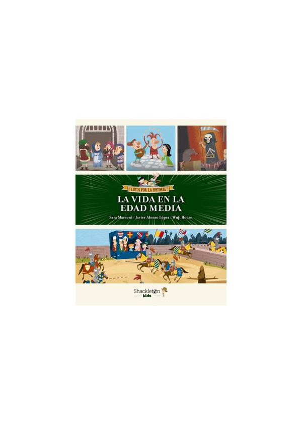 LA VIDA EN LA EDAD MEDIA