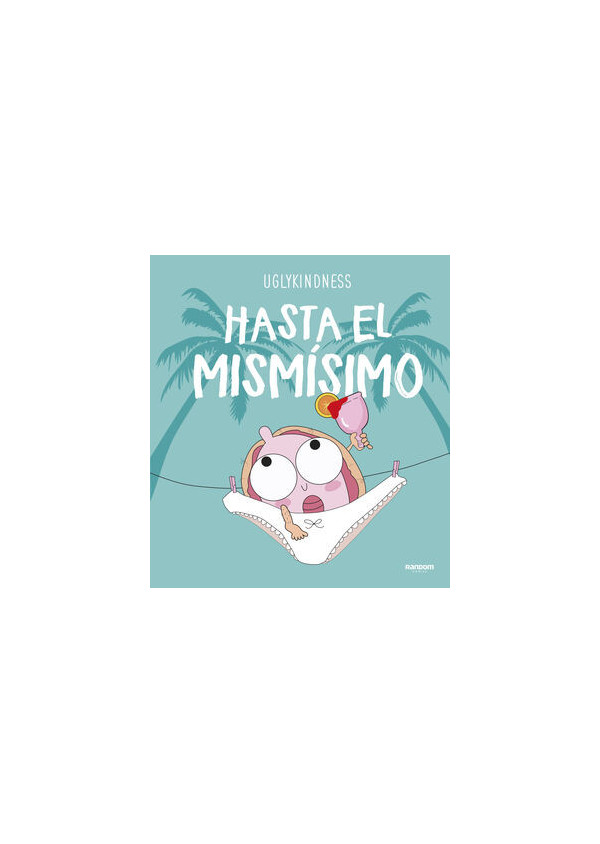 HASTA EL MISMISIMO
