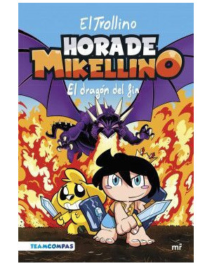 HORA DE MIKELLINO EL DRAGON DEL FIN