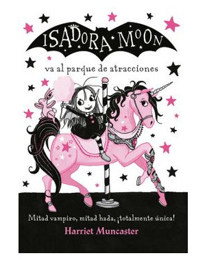 ISADORA MOON 7 VA AL PARQUE DE ATRACCIONES