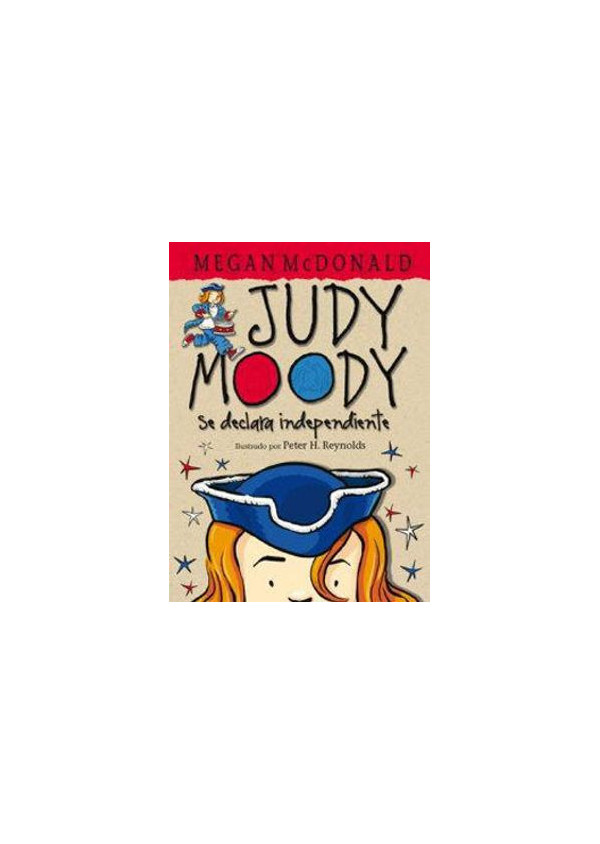 JUDY MOODY SE DECLARA INDEPENDIENTE