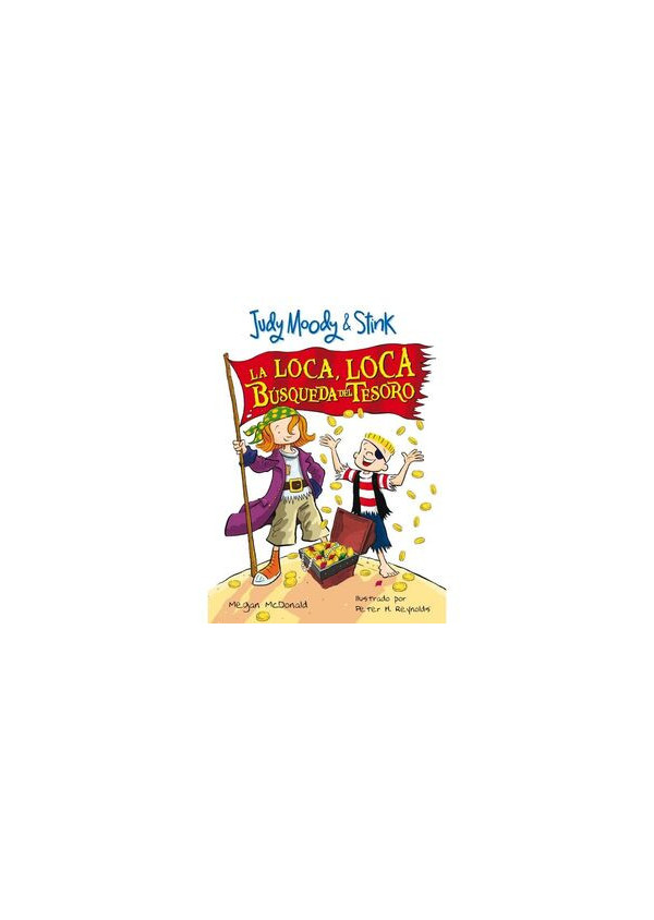 JUDY MOODY Y LA LOCA LOCA BÚSQUEDA DEL T