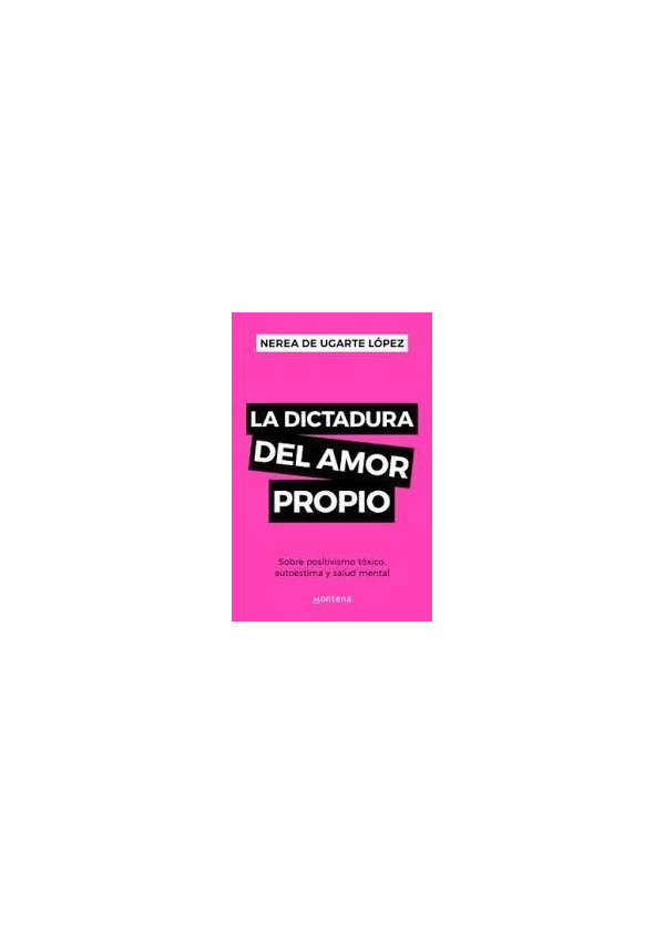 LA DICTADURA DEL AMOR PROPIO