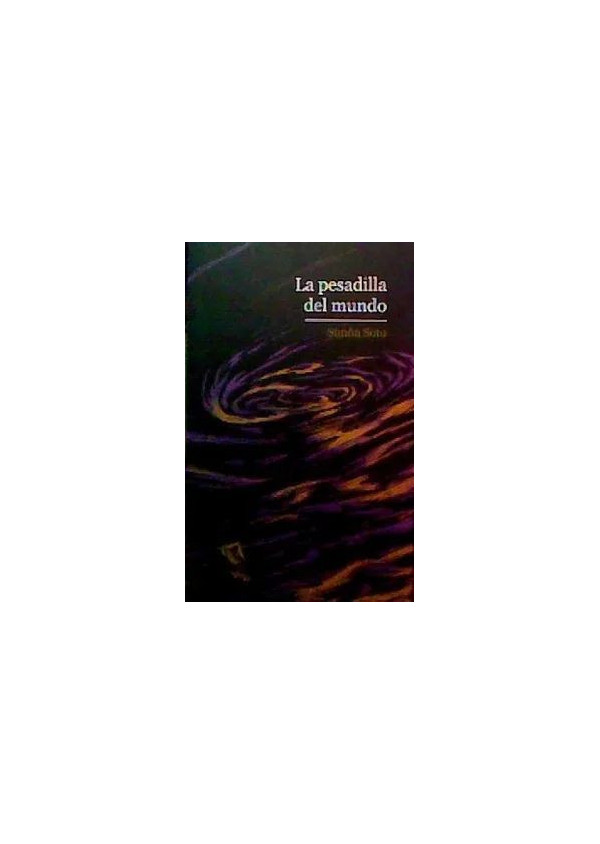 LA PESADILLA DEL MUNDO