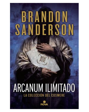 ARCANUM ILIMITADO. LA COLECCION DEL COSMERE