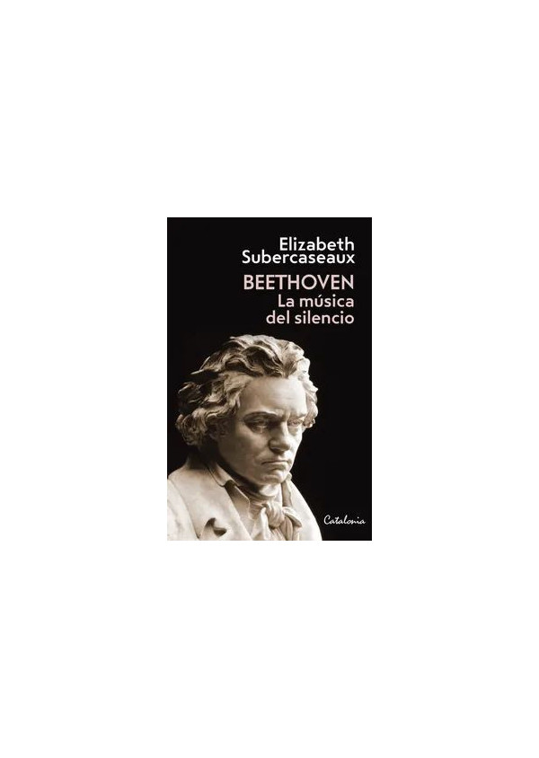 BEETHOVEN LA MUSICA DEL SILENCIO