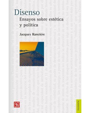 DISENSO (ENSAYOS SOBRE ESTETICA Y POLITICA)