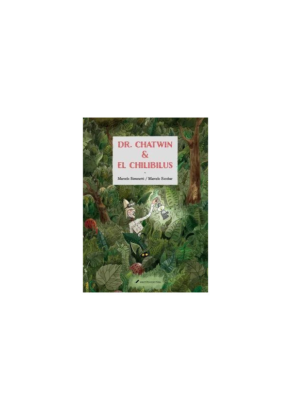 DR CHATWIN Y EL CHILIBILUS