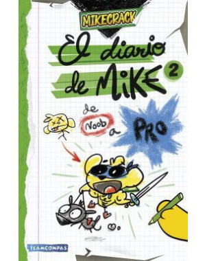 EL DIARIO DE MIKE 2 DE NOOB A PRO