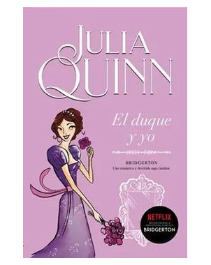 EL DUQUE Y YO (BRIDGERTON 1)