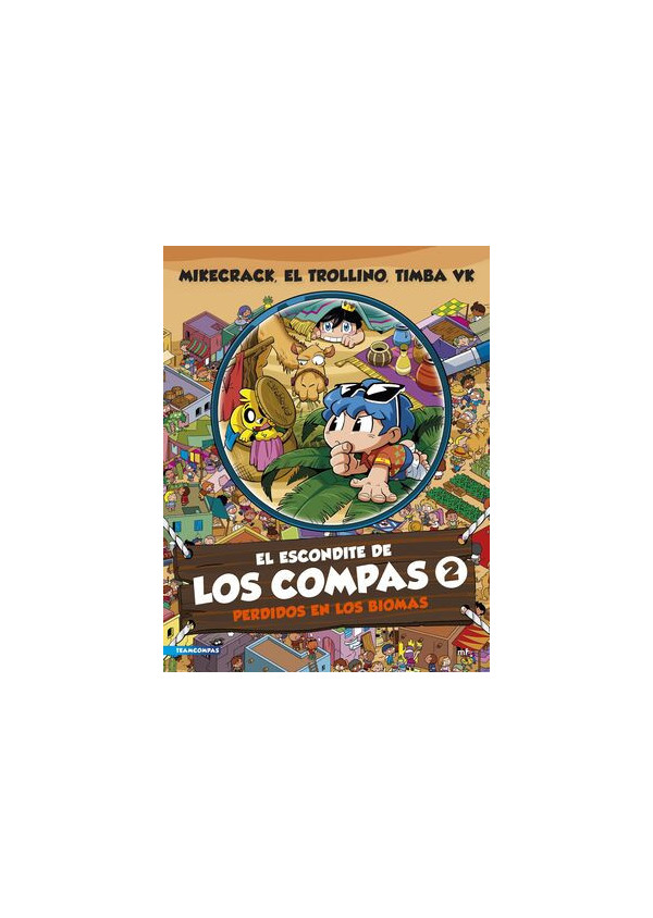EL ESCONDITE DE LOS COMPAS 2 PERDIDOS EN LOS BIOMAS