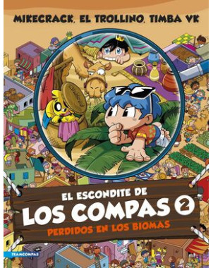 EL ESCONDITE DE LOS COMPAS 2 PERDIDOS EN LOS BIOMAS