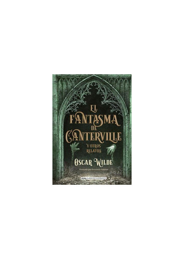 EL FANTASMA DE CANTERVILLE Y OTROS RELATOS