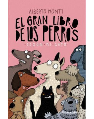 EL GRAN LIBRO DE LOS PERROS SEGUN MI GATO