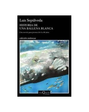 HISTORIA DE UNA BALLENA BLANCA
