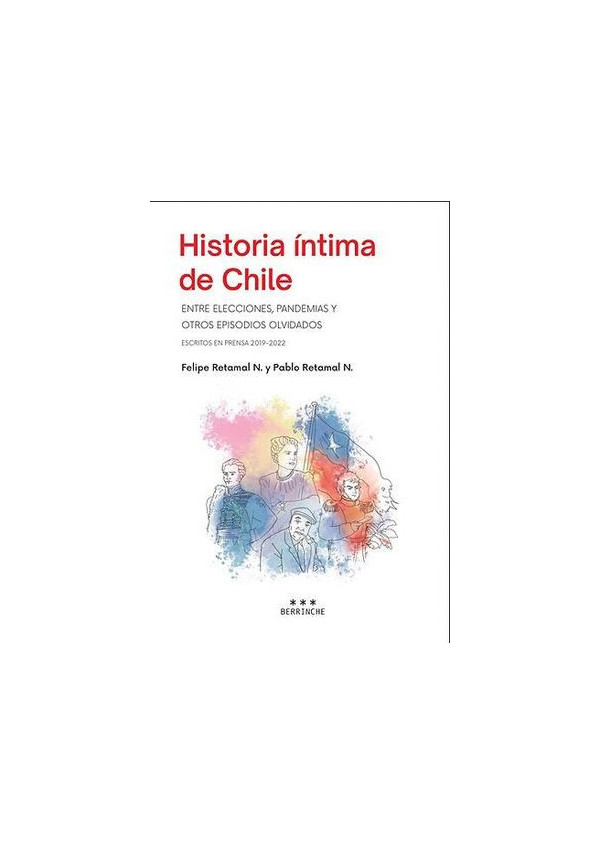 HISTORIA INTIMA DE CHILE