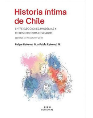 HISTORIA INTIMA DE CHILE
