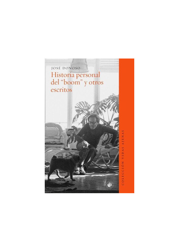 HISTORIA PERSONAL DEL BOOM Y OTROS ESCRITOS
