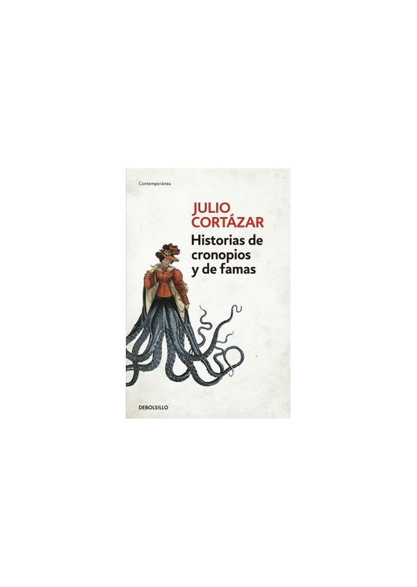HISTORIAS DE CRONOPIOS Y FAMAS