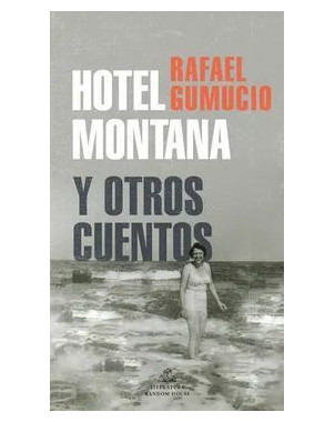 HOTEL MONTANA Y OTROS CUENTOS
