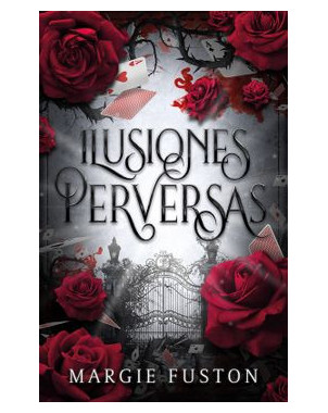 ILUSIONES PERVERSAS