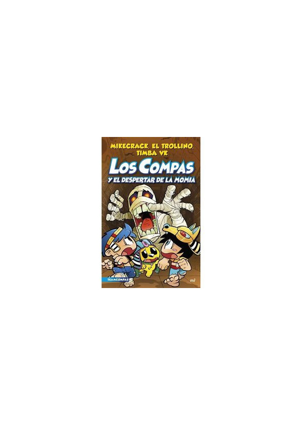 LOS COMPAS 9. LOS COMPAS Y EL DESPERTAR DE LA MOMIA
