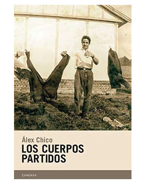 LOS CUERPOS PARTIDOS