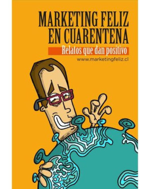 MARKETING FELIZ EN CUARENTENA