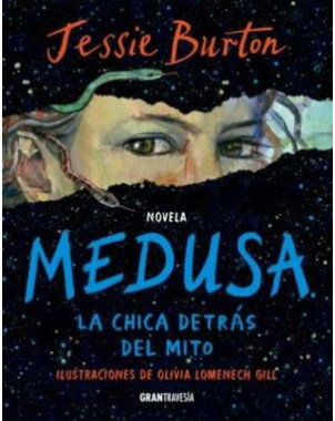 MEDUSA (LA CHICA DETRAS DEL MITO)