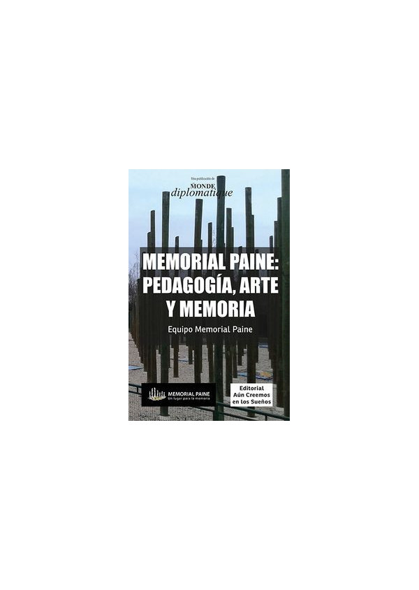 MEMORIAL PAINE PEDAGOGIA ARTE Y MEMORIA