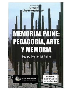 MEMORIAL PAINE PEDAGOGIA ARTE Y MEMORIA