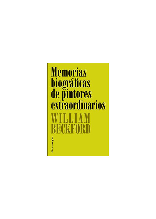 MEMORIAS BIOGRAFICAS DE PINTORES EXTRAORDINARIOS
