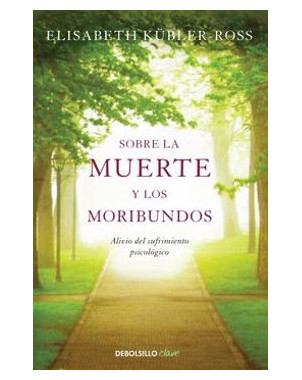 SOBRE LA MUERTE Y LOS MORIBUNDOS
