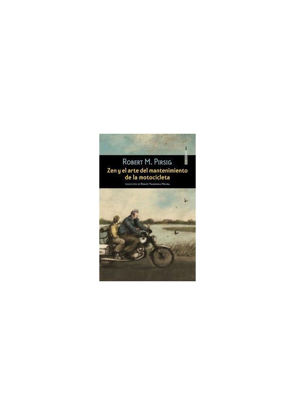 ZEN Y EL ARTE DEL MANTENIMIENTO DE LA MOTOCICLETA