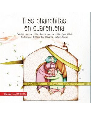 TRES CHANCHITAS EN CUARENTENA